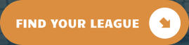 FIND YOUR LEAGUE