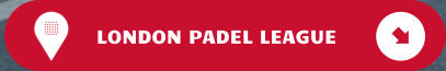 LONDON PADEL LEAGUE