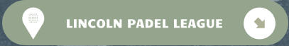 LINCOLN PADEL LEAGUE