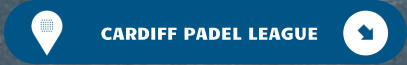CARDIFF PADEL LEAGUE